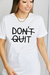 Camiseta de algodón con gráfico DON'T QUIT de Simply Love